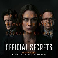Paul Hepker & Mark Kilian – Official Secrets (Original Score)