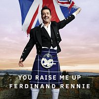 Ferdinand Rennie – You Raise Me Up