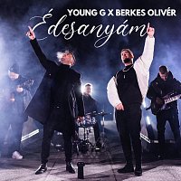 Young G, Berkes Olivér – Édesanyám