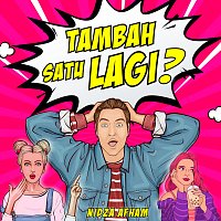 Nidza Afham – Tambah Satu Lagi?