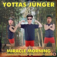 Yottas Junger – Miracle Morning [Mark Bale - People Freak out Mashup]