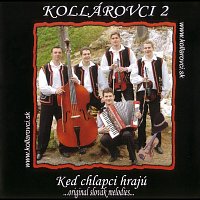 Kollárovci – 2. Keď chlapci hrajú