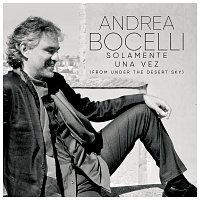 Andrea Bocelli – Solamente Una Vez [From "Under The Desert Sky"]