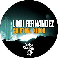 Loui Fernandez – Cripton / Xenon