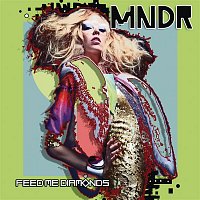 MNDR – Feed Me Diamonds