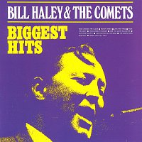 Bill Haley & His Comets – Biggest Hits