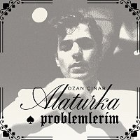 Ozan C?nar – Alaturka Problemlerim