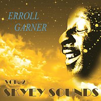 Erroll Garner – Skyey Sounds Vol. 2