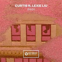 Curtis – Rara (feat. Lexie Liu)