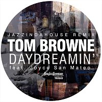 Tom Browne, Joyce San Mateo – Daydreamin’ (feat. Joyce San Mateo)