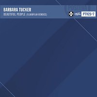 Barbara Tucker – Beautiful People [Floorplan Remixes]