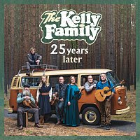 The Kelly Family – 25 Years Later CD