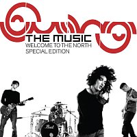 The Music – Welcome To The North