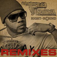 Flo Rida – Right Round Remixes