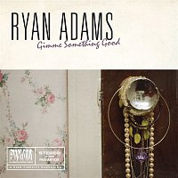 Ryan Adams – Gimme Something Good