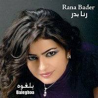 Rana Bader – Baleghoa