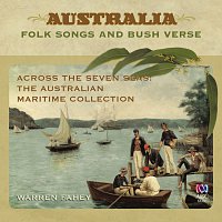 Warren Fahey – Across The Seven Seas: The Australian Maritime Collection