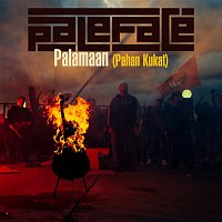 Paleface – Palamaan (Pahan Kukat)