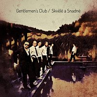 Gentlemen's Club – Skvělé a snadné