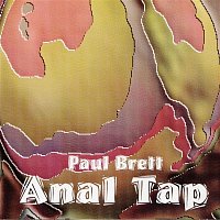 Paul Brett – Anal Tap