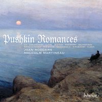 Joan Rodgers, Malcolm Martineau – Pushkin Romances: Russian Song from Glinka to Shostakovich