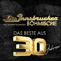 Die Innsbrucker Bohmische, Die Edlseer – Das Beste aus 30 Jahren