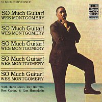 Wes Montgomery – So Much Guitar!