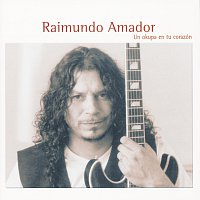 Raimundo Amador – Un Okupa En Tu Corazon