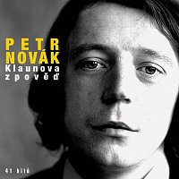 Petr Novák – Klaunova zpověď 41 hitů MP3