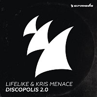 Lifelike & Kris Menace – Discopolis 2.0