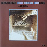 Bengt Berger – Bitter Funeral Beer