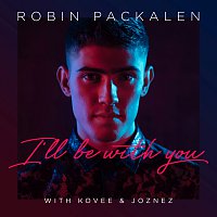 Robin Packalen, Kovee, Joznez – I'll Be With You