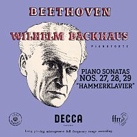Wilhelm Backhaus – Beethoven: Piano Sonatas Nos. 27, 28 & 29 “Hammerklavier” [Mono Version]