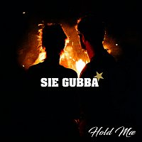 SIE GUBBA – Hold mae