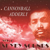 Cannonball Adderley – Skyey Sounds Vol. 7