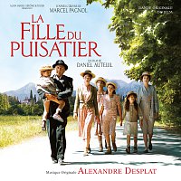 Alexandre Desplat – La Fille Du Puisatier [Original Motion Picture Soundtrack]