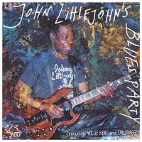 John Littlejohn feat. WillieKent, Taildragger – John Littlejohn's Blues Party
