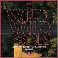 Armin van Buuren, Sam Martin – Wild Wild Son (Remixes)