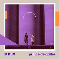 LP Duo – Prince de Galles