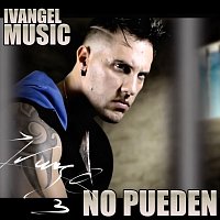 Ivangel – No Pueden