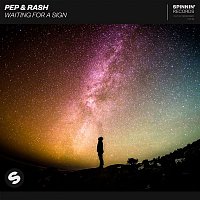Pep & Rash – Waiting For A Sign