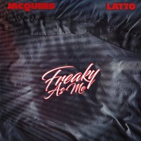 Jacquees, Latto – Freaky As Me