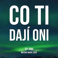 AMK – Co ti dají oni