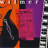 Wilmer X – Djungelliv