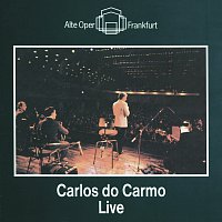 Carlos Do Carmo – Ao Vivo Na Ópera De Frankfurt (Alte Oper Frankfurt)