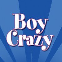 Různí interpreti – Boy Crazy