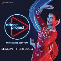 Various  Artists – The Dance Project (Season 1: Episode 3)