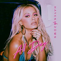 Havana Brown – ALL DAY