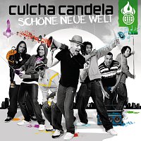 Culcha Candela – Schone Neue Welt