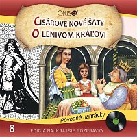 Various  Artists – Najkrajšie rozprávky, No.8: Cisárove nové šaty/O lenivom kráľovi